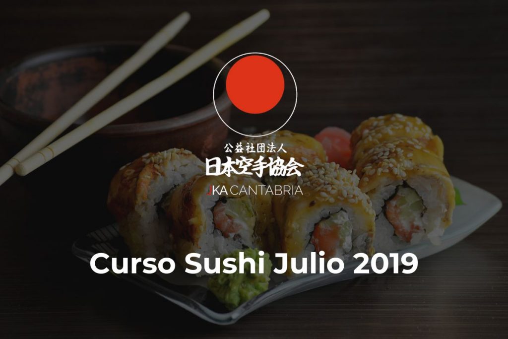 Lee más sobre el artículo Curso Sushi Julio 2019