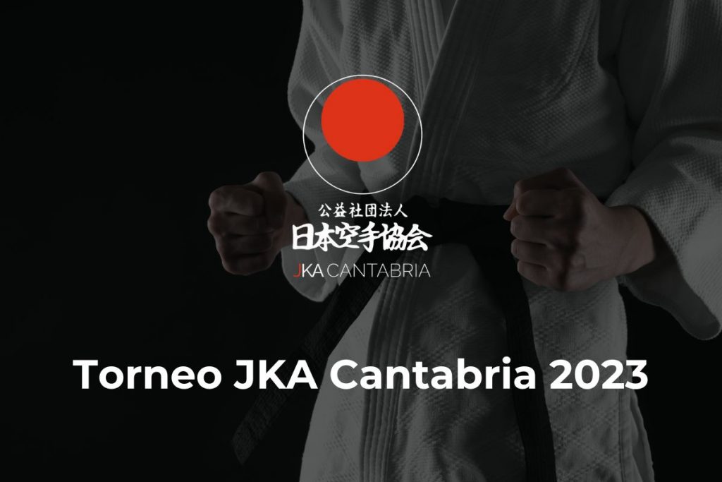 Lee más sobre el artículo Torneo JKA Cantabria 2023