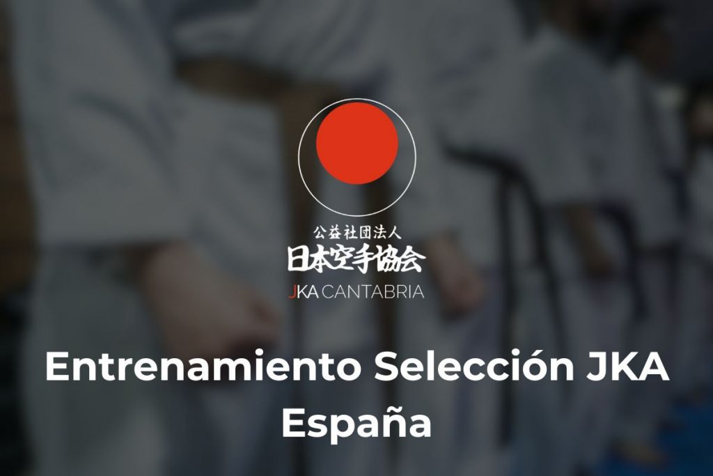 Lee más sobre el artículo Entrenamiento Selección JKA España